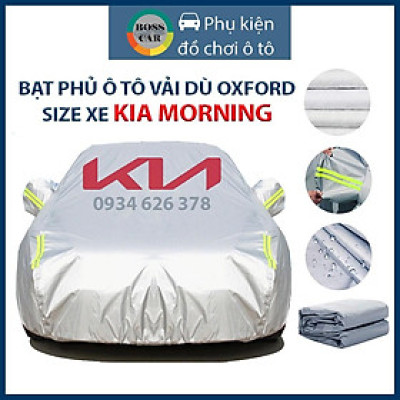 Bạt phủ xe ô tô KIA MORNING 3 lớp tráng bạc thông minh, chất liệu vải dù oxford cao cấp, áo chùm bảo vệ xe 4,5,7 chỗ