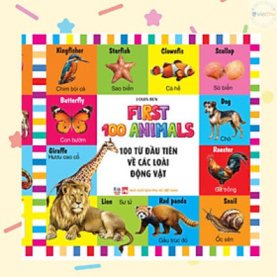 100 Từ Đầu Tiên - Các Loài Động Vật - Song Ngữ (VT)