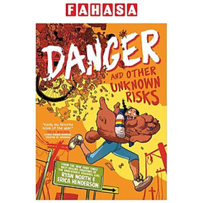 Danger And Other Unknown Risks