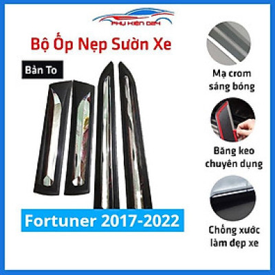 Bộ ốp nẹp sườn Fortuner 2017-2018-2019-2020-2021-2022 bản to trang trí làm đẹp xe