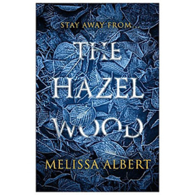 The Hazel Wood Book 1
