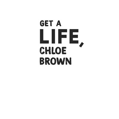 The Brown Sisters 1: Get A Life, Chloe Brown