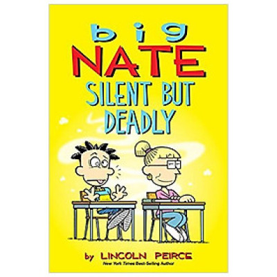 Big Nate: Silent But Deadly