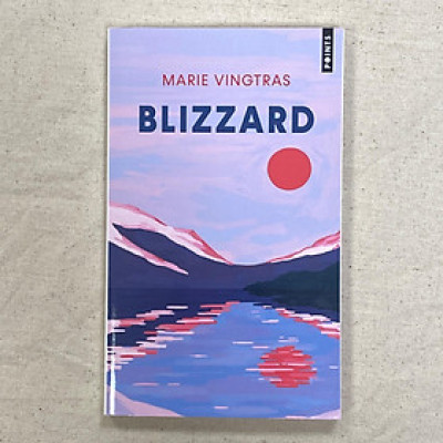 Tiểu thuyết đương đại tiếng Pháp - Blizzard