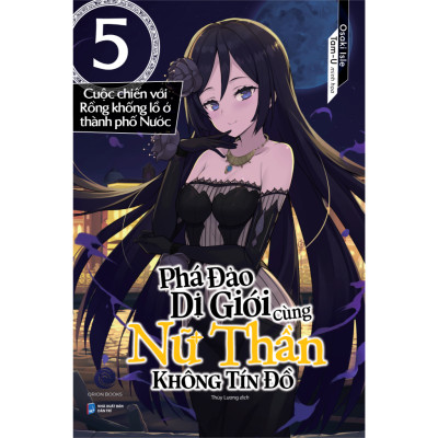 Phá Đảo Dị Giới Cùng Nữ Thần Không Tín Đồ Tập 1 + 2 + 3 + 4 +5 (Kèm Bookmark) (FN-MK)
