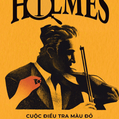 Sherlock Holmes - Tập 1: Cuộc Điều Tra Màu Đỏ Và Dấu Bộ Tứ - Tặng Kèm Postcard