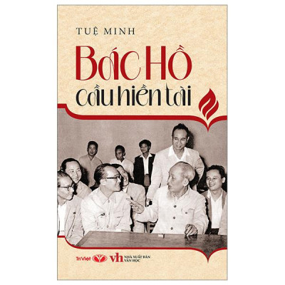 Sách - Bác Hồ Cầu Hiền Tài (Tái Bản 2025)