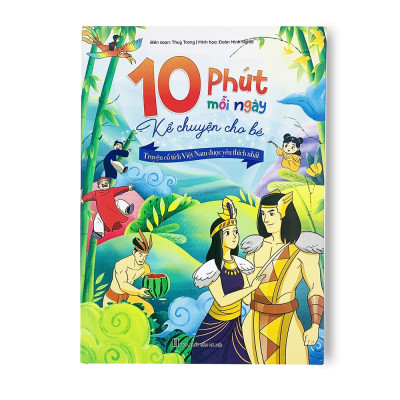 Sách - 10 phút mỗi ngày kể chuyện cho bé Truyện cổ tích Việt Nam thế giới yêu thích, Truyện Bìa Dày
