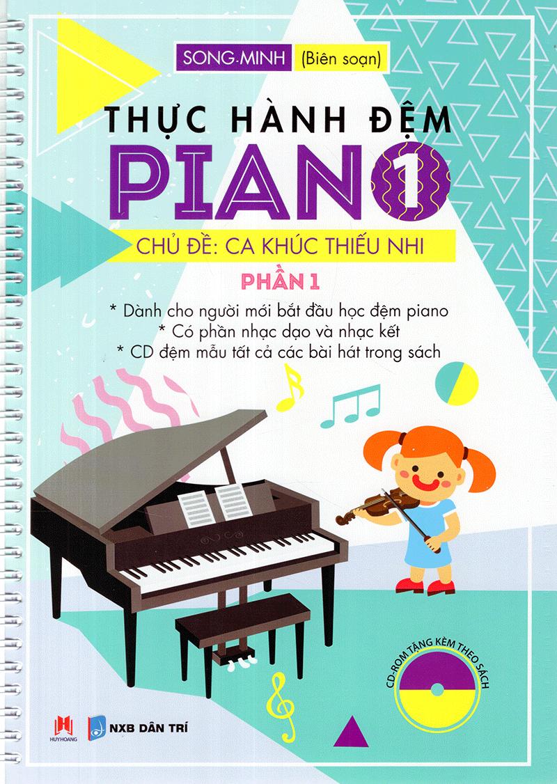 Thực Hành Đệm Piano - Chủ Đề: Ca Khúc Thiếu Nhi (Phần 1)