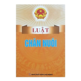 Sách Luật chăn nuôi - NXB Lao Động
