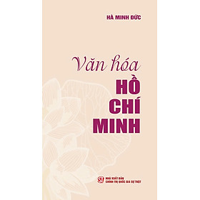 Văn hóa Hồ Chí Minh - bản in 2025