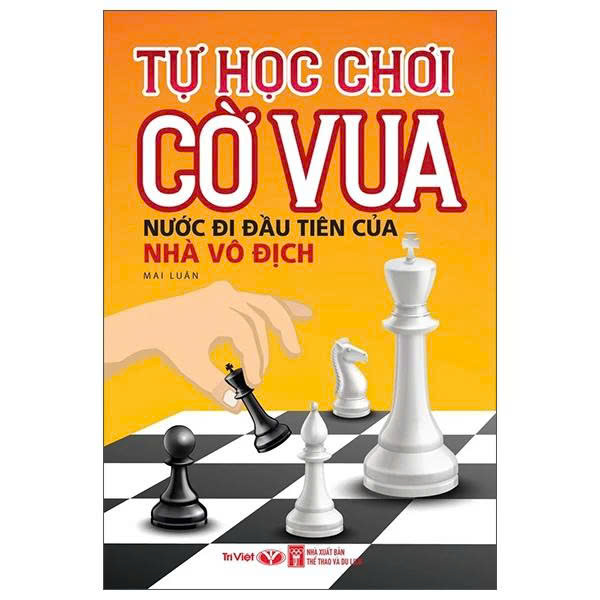 Bộ Cẩm Nang Luyện Tập Đánh Cờ Vua Từ Khai Cuộc Đến Tàn Cuộc: Thực Chiến Đỉnh Cao (Bộ 5 Cuốn)