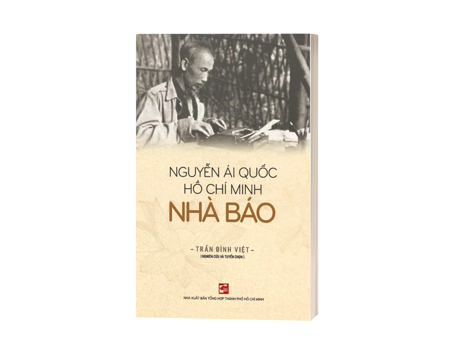 Nguyễn Ái Quốc - Hồ Chí Minh - Nhà Báo