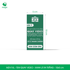 50 Tem chú ý quay video trước khi mở hàng, decal dán hộp - 10x5 cm - Xanh lá in trắng - MDV1XL