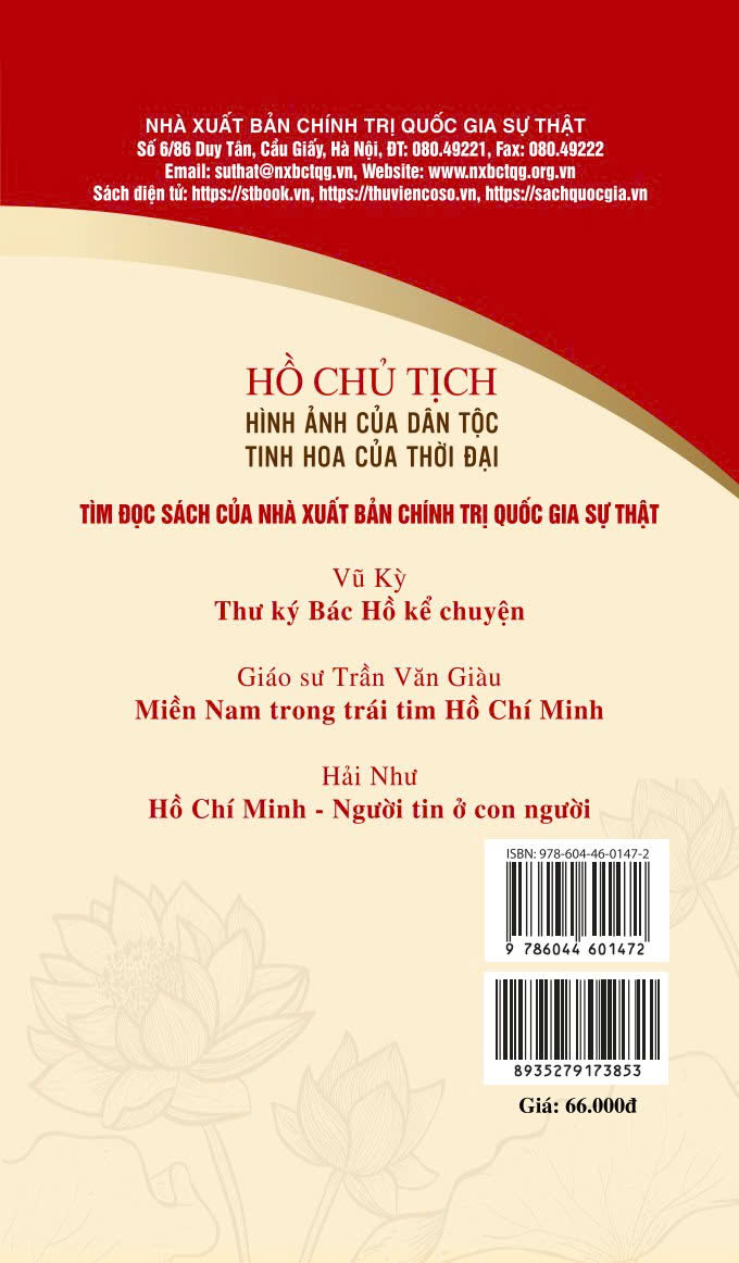 Hồ Chủ tịch - Hình ảnh của dân tộc, tinh hoa của thời đại