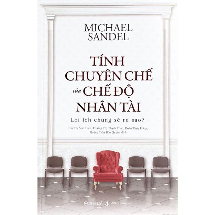 Trạm Đọc | Tính Chuyên Chế Của Chế Độ Nhân Tài: Lợi Ích Chung Sẽ Ra Sao ?