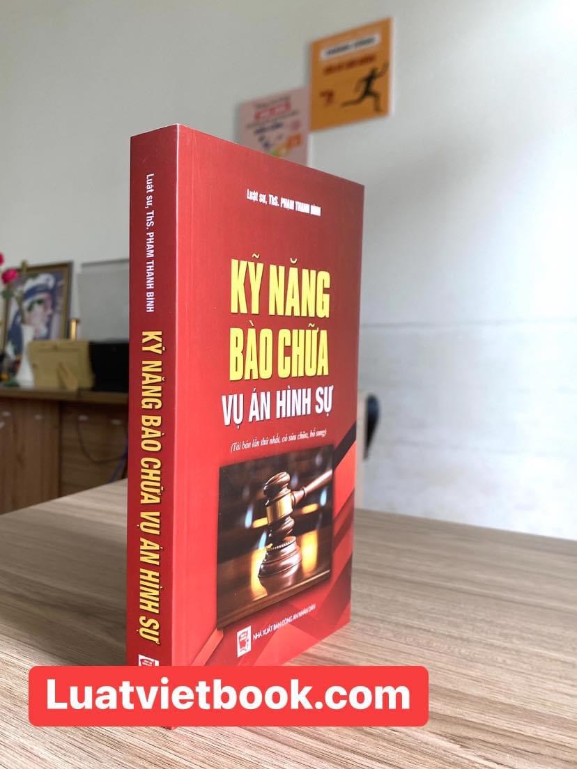 Kỹ Năng Bào Chữa Vụ Án Hình Sự