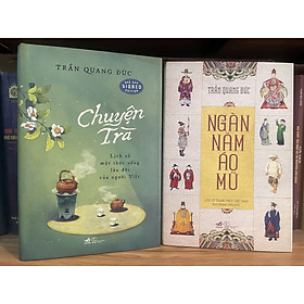 Chuyện trà & Ngàn năm áo mũ 