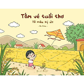 Tấm Vé Tuổi Thơ: Tô Màu Ký Ức