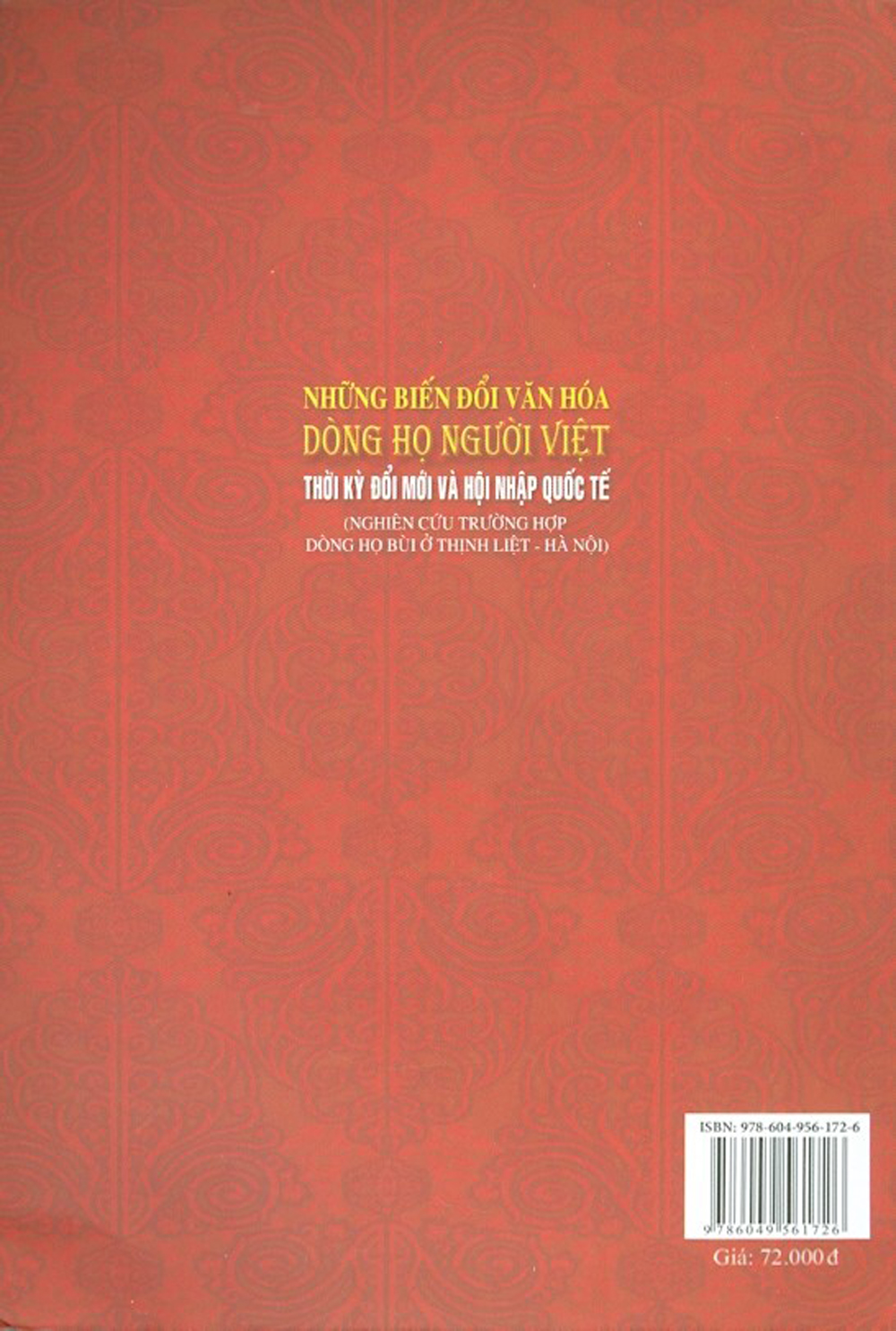 Những Biến Đổi Văn Hóa Dòng Họ Người Việt Thời Kỳ Đổi Mới Và Hội Nhập Quốc Tế (Nghiên Cứu Trường Hợp Dòng Họ Ở Thịnh Liệt - Hà Nội)