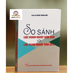 So Sánh Luật Doanh Nghiệp Năm 2020 Với Luật Doanh Nghiệp Năm 2014 