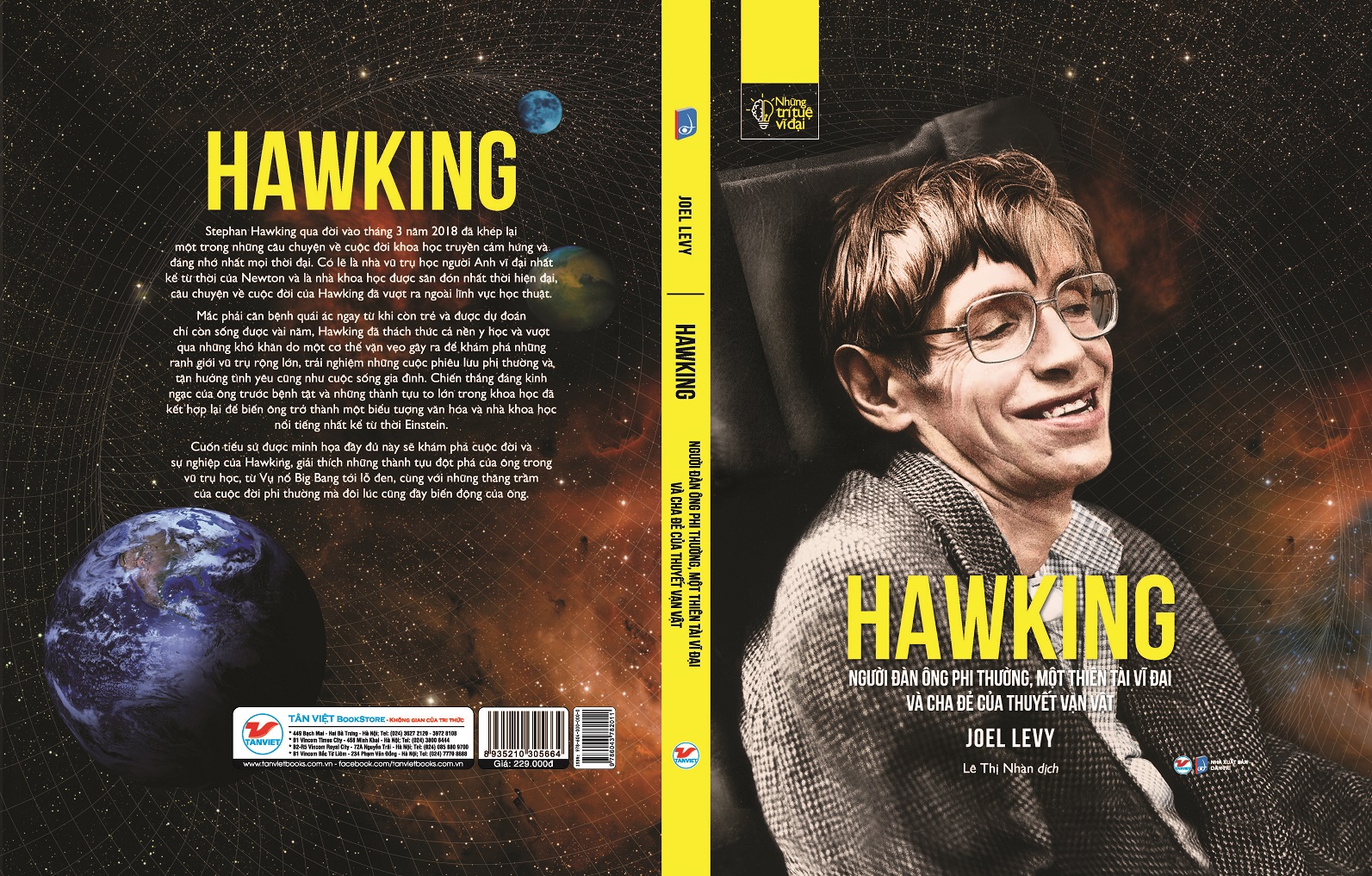 Những Trí Tuệ Vĩ Đại - HAWKING - Người Đàn Ông Phi Thường, Một Thiên Tài Vĩ Đại Và Cha Đẻ Của Thuyết Vạn Vật