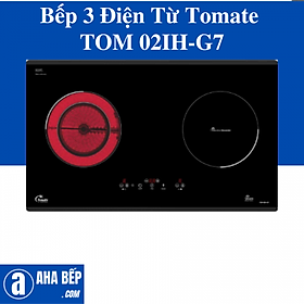 Bếp 3 Điện Từ Tomate TOM 02IH-G7. Hàng Chính Hãng