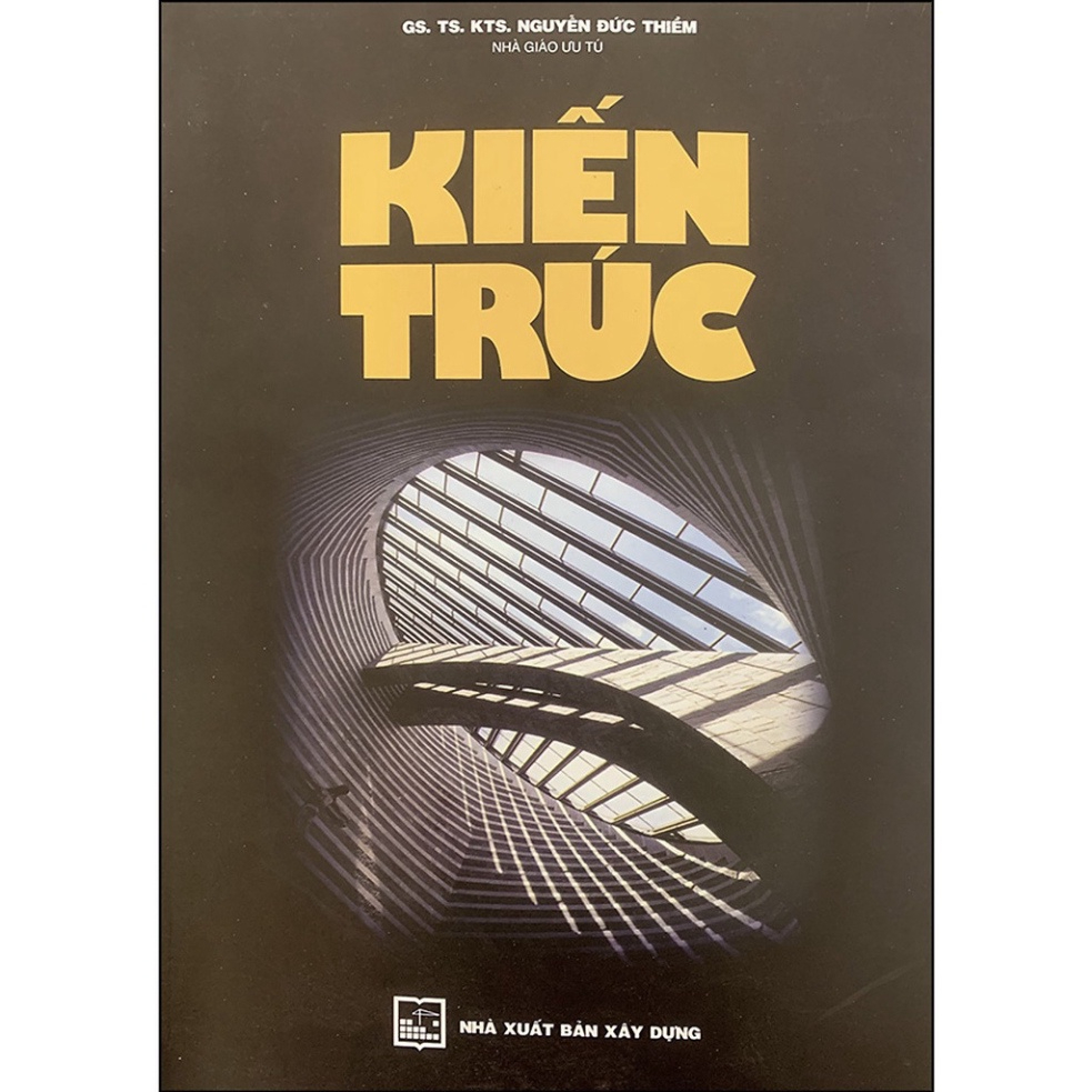 Kiến Trúc (Tái bản năm 2023)-NXB Xây Dựng