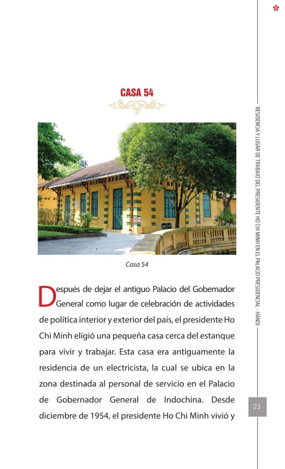 Residencia y lugar de trabajo del presidente Ho Chi Minh en el Palacio Presidencial - Hanoi