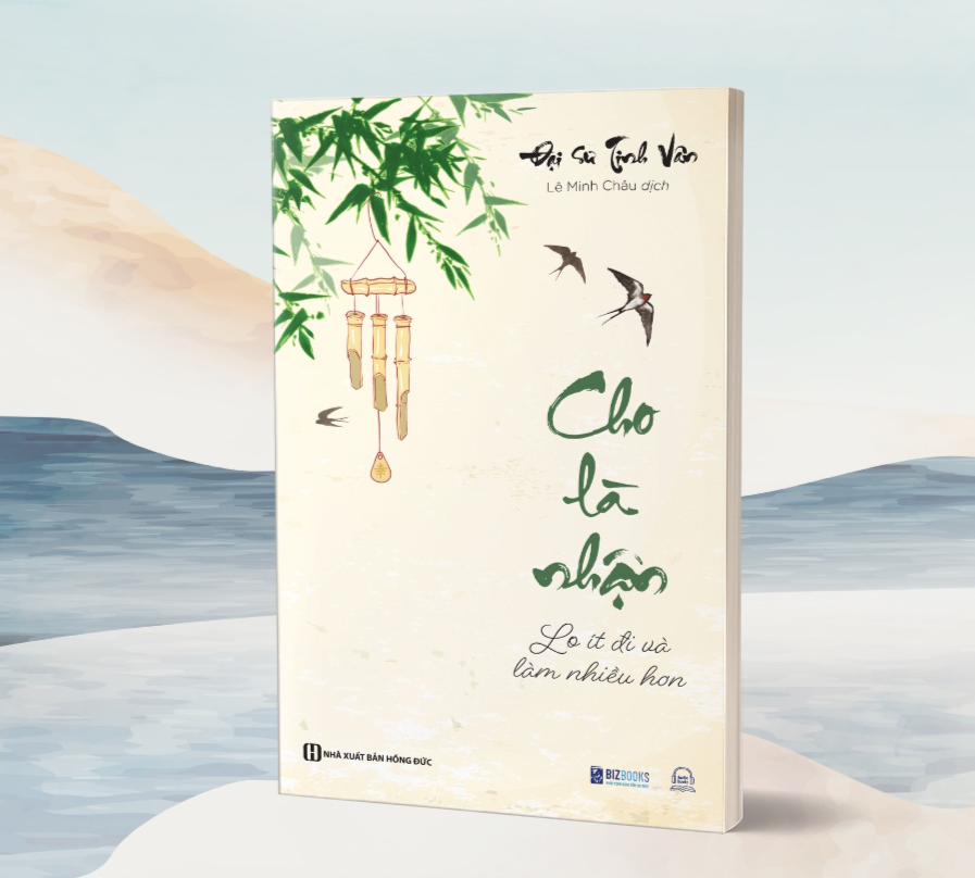 Bộ 4 Cuốn: Cho Là Nhận - Tâm Thanh Tĩnh, Đời Ắt An Yên - Đại sư Tinh Vân - Bản Quyền