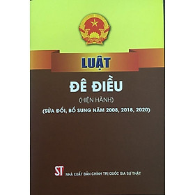 Sách - Luật Đê Điều (Hiện Hành) (Sửa Đổi, Bổ Sung Năm 2008, 2018, 2020) - NXB Chính Trị Quốc Gia