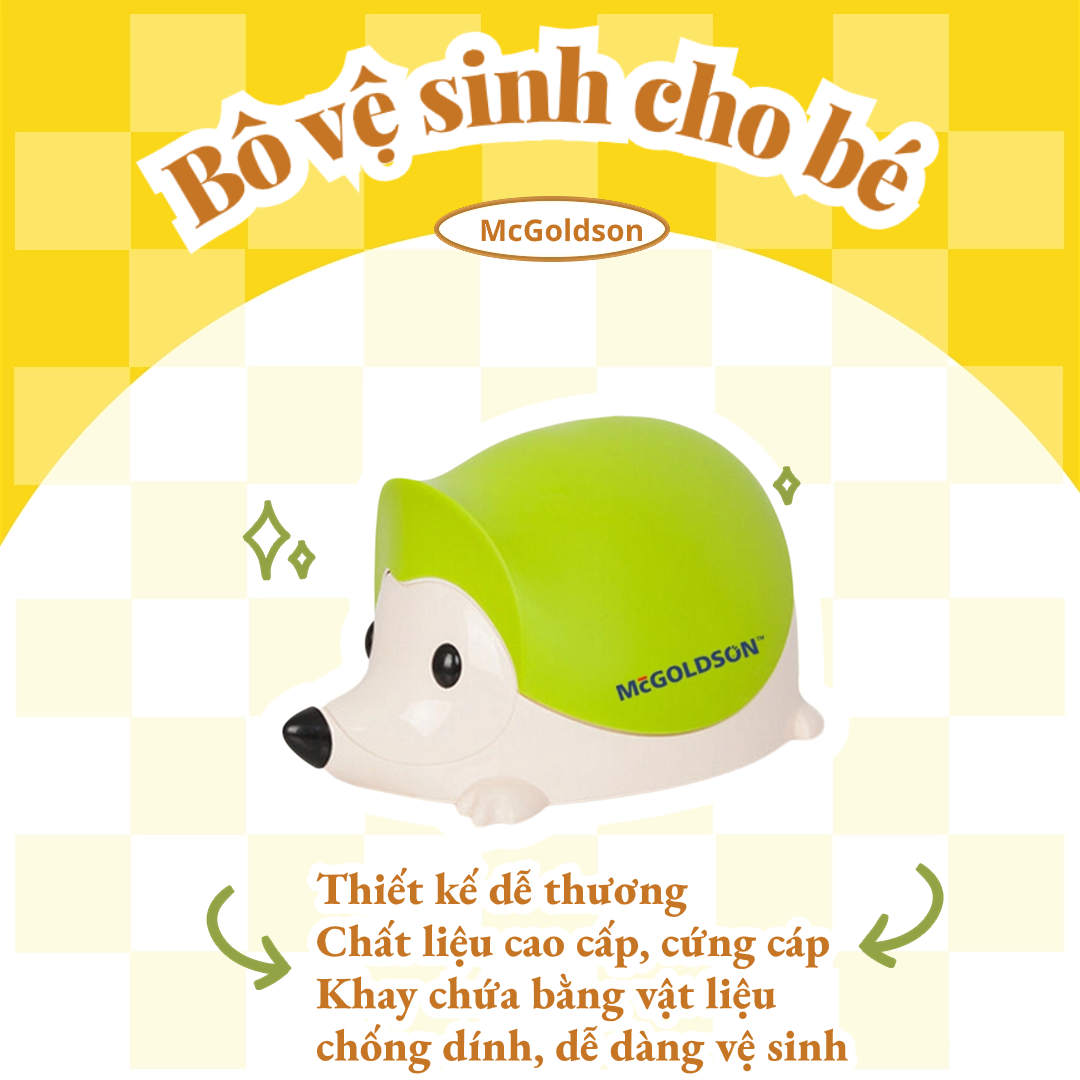 Bô vệ sinh cho bé McGoldson (Con Nhím)