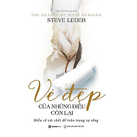 Vẻ đẹp của những điều còn lại - Tác giả Steve Leder