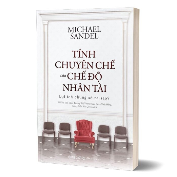 Trạm Đọc | Tính Chuyên Chế Của Chế Độ Nhân Tài: Lợi Ích Chung Sẽ Ra Sao ?