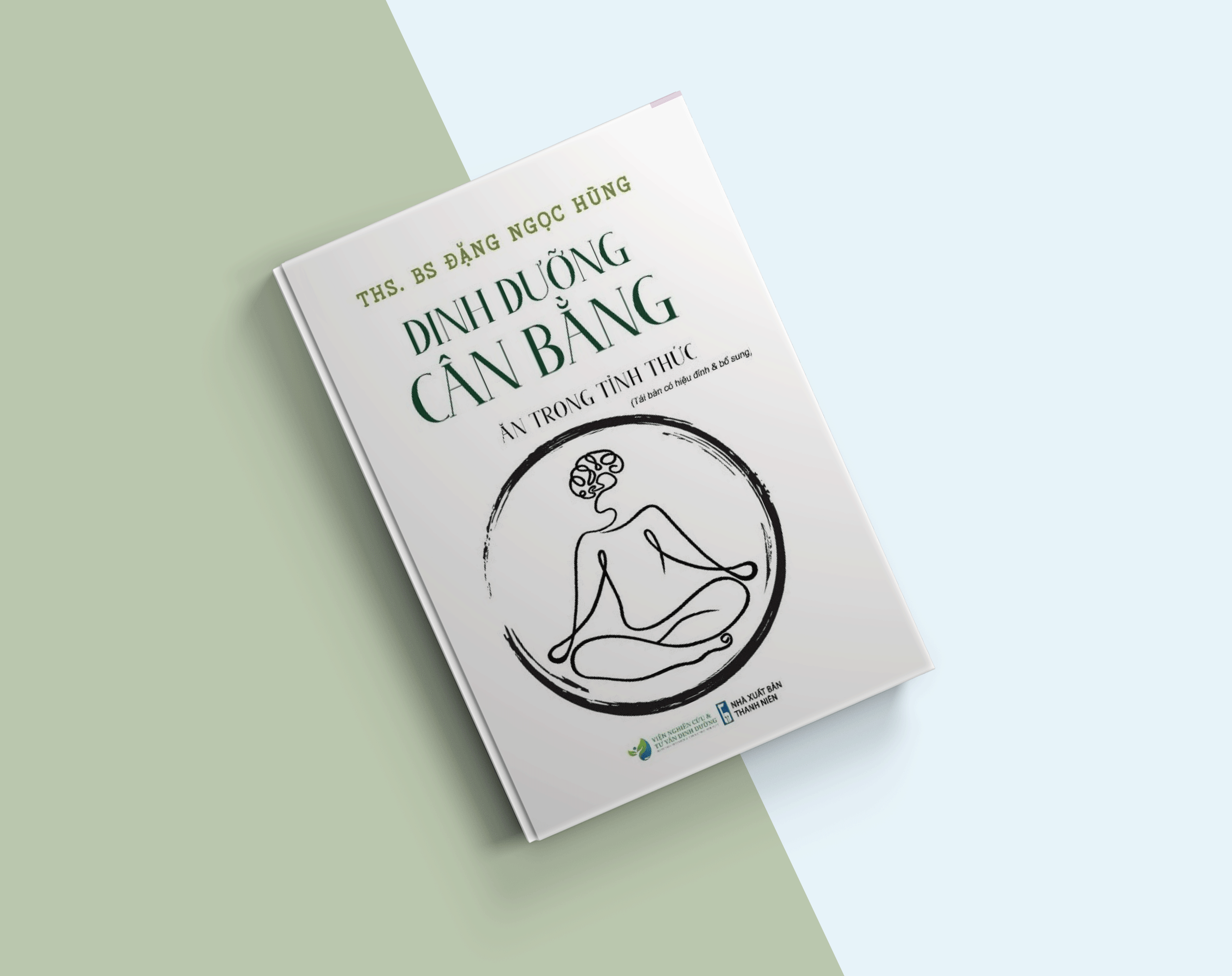 Sách Dinh dưỡng cân bằng - Ăn trong tỉnh thức (Tái bản có hiệu đính & bổ sung)
