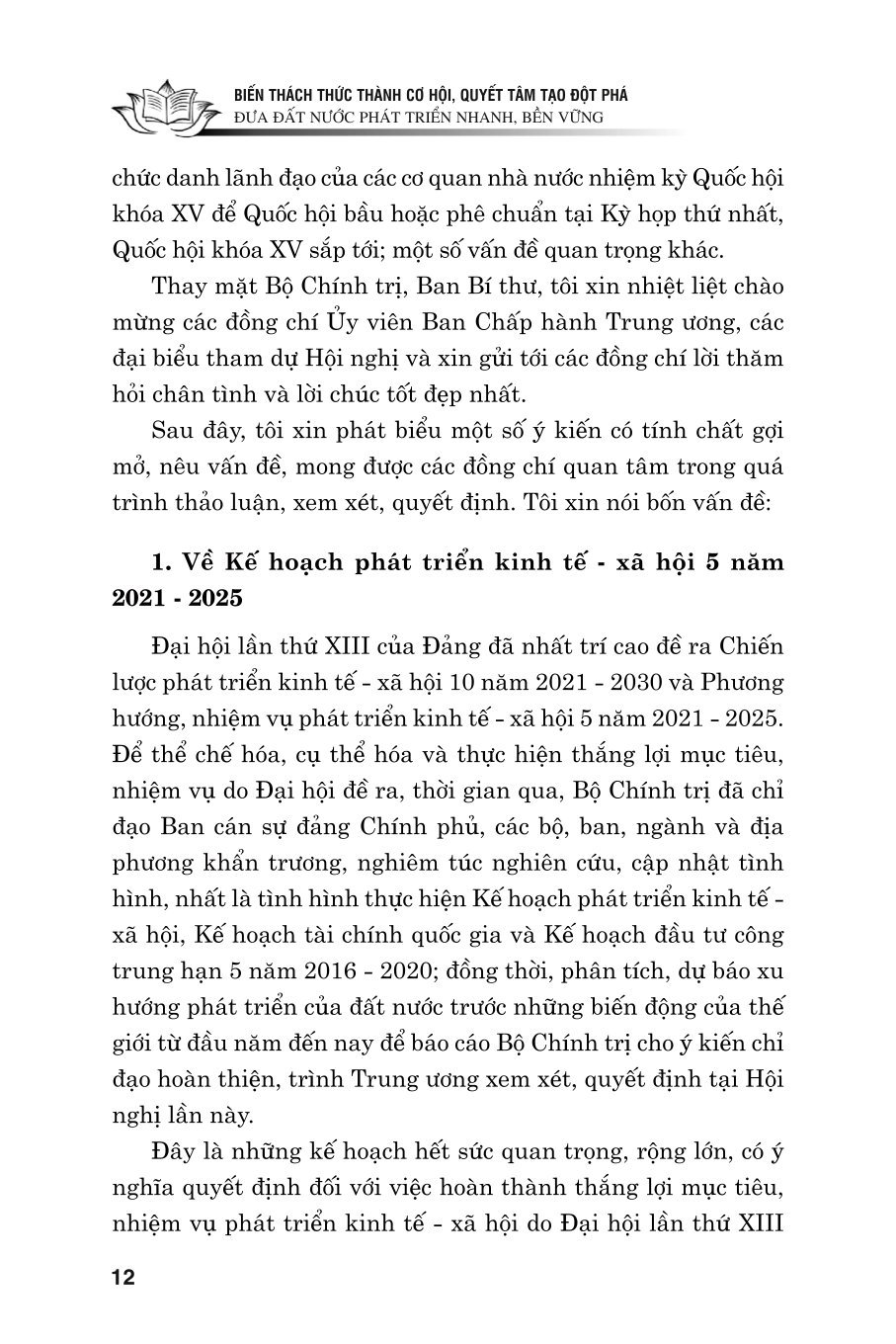 Biến thách thức thành cơ hội. Quyết tâm đột phá đưa đất nước phát triển nhanh, bền vững (bản in 2024)