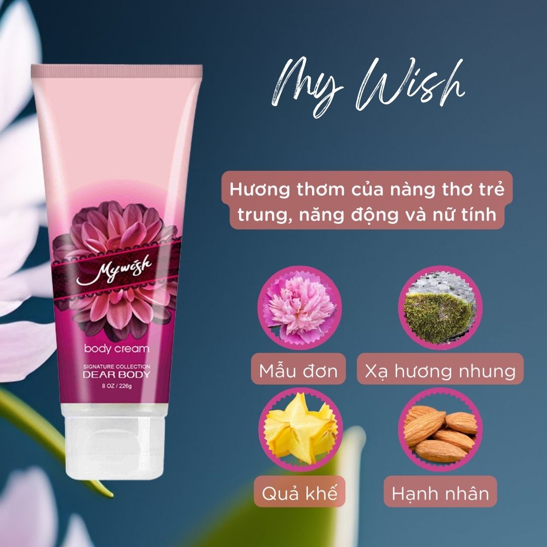 Body Cream DEAR BODY 226ml - Kem Dưỡng Toàn Thân - Siêu Mềm Mượt - Giúp Da Căng Bóng Mềm Mịn - Hương Thơm Mát Dễ Chịu - Cấp Ẩm - Cân Bằng pH - Lưu Hương Tới 8h