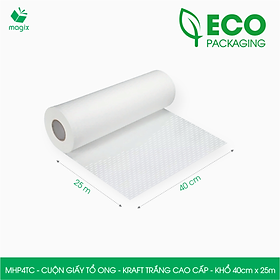 MHP4TC - 40cm x 25m - Cuộn giấy tổ ong chống sốc - Kraft trắng Cao Cấp - Giấy gói hàng, gói quà