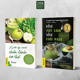 Sách - Combo 2 cuốn Uống tươi xanh sống khỏe mạnh + Nước ép xanh chữa lành cơ thể - 1980Books