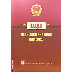 Luật Ngân Sách Nhà Nước Năm 2025