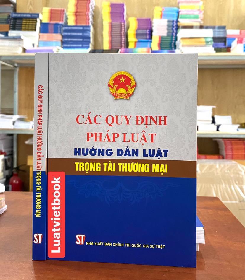 Các Quy Định Pháp Luật Hướng Dẫn Luật Trọng Tài Thương Mại