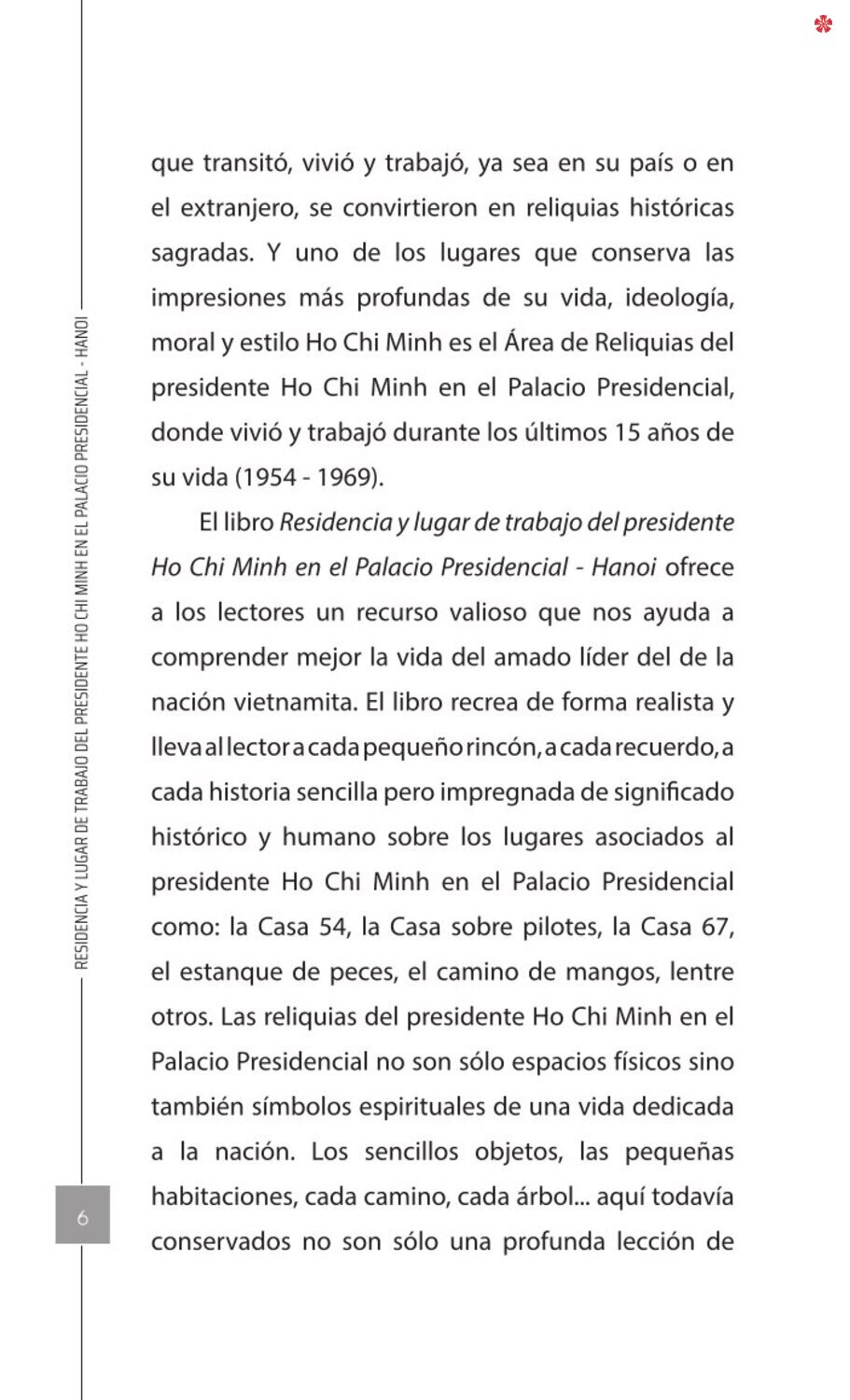 Residencia y lugar de trabajo del presidente Ho Chi Minh en el Palacio Presidencial - Hanoi