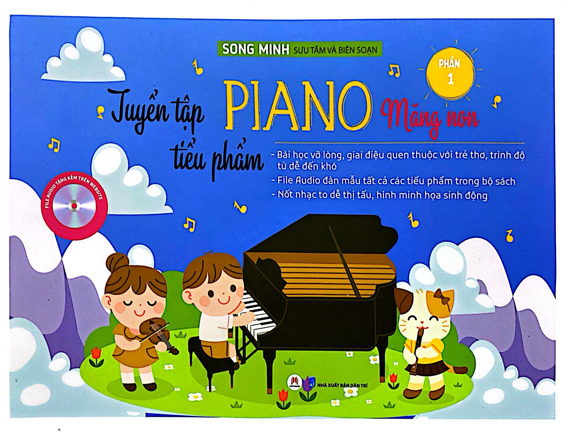 Tuyển Tập Tiểu Phẩm Piano Măng Non - Phần 1 (Tái Bản)