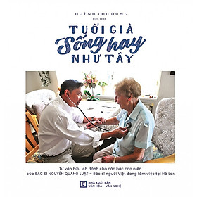 Tuổi già sống hay như Tây