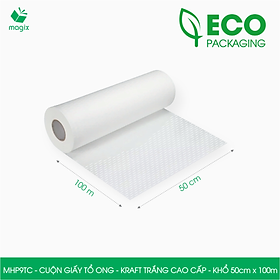 MHP9TC - 50cm x 100m - Cuộn giấy tổ ong chống sốc - Kraft trắng Cao Cấp - Giấy gói hàng, gói quà