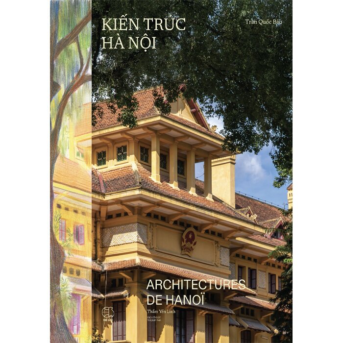Kiến Trúc Hà Nội - Architectures De Hà Nội