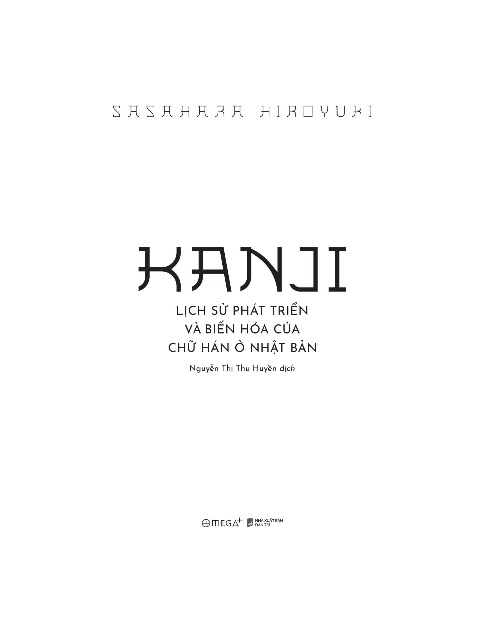 Sách - Kanji - Lịch Sử Phát Triển Và Biến Hóa Của Chữ Hán Ở Nhật Bản