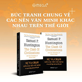 Sự Va Chạm Giữa Các Nền Văn Minh Và Sự Tái Lập Trật Tự Thế Giới