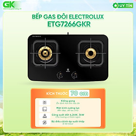 BẾP GAS ĐÔI ELECTROLUX ETG7266GKR - HÀNG CHÍNH HÃNG (CHỈ GIAO HCM)