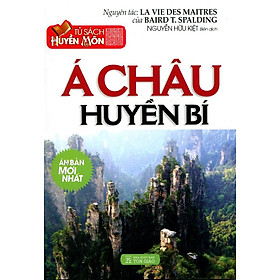 Tủ Sách Huyền Môn - Á Châu Huyền Bí